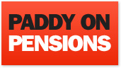 Paddy on Pensions